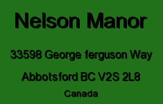 Nelson Manor 33598 GEORGE FERGUSON V2S 2L8